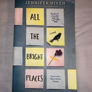 All the Bright Places by Jennifer Niven
